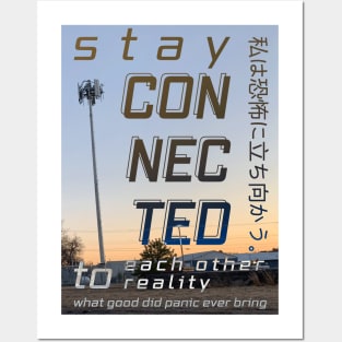 Stay Connected Posters and Art